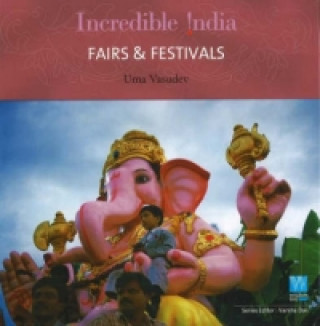 Incredible India -- Fairs & Festivals