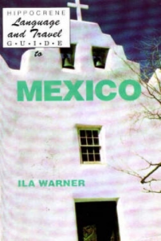 Language and Travel Guide to Mexico