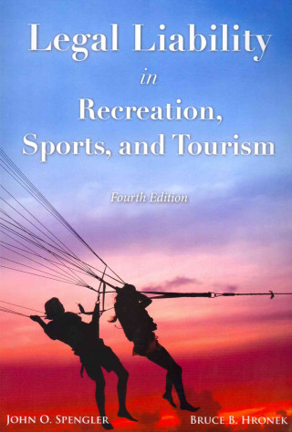Legal Liability in Recreation, Sports, & Tourism
