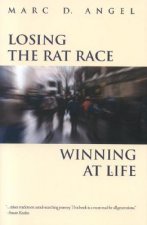 Losing the Rat Race, Winning at Life
