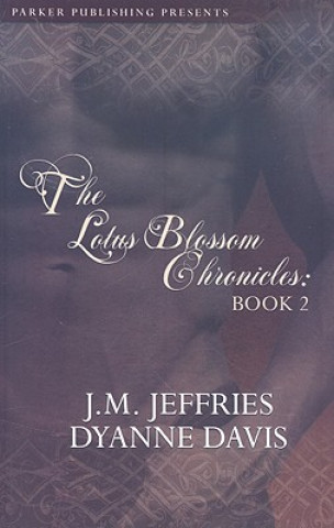 Lotus Blossom Chronicles II