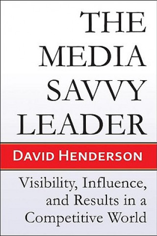 Media Savvy Leader