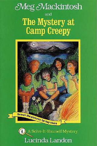 Meg Mackintosh and the Mystery at Camp Creepy - title #4