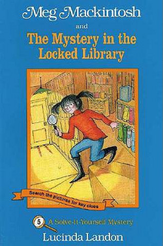 Meg Mackintosh and the Mystery in the Locked Library - title #5