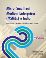 Micro, Small & Medium Enterprises (MSMEs) in India