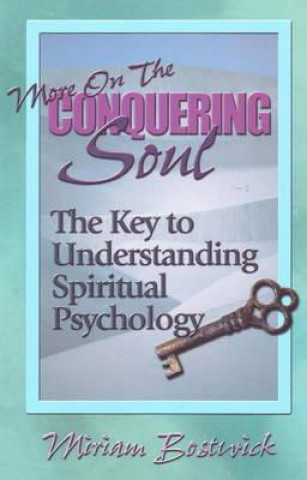 More on the Conquering Soul