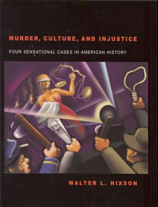 Murder, Culture and Injustice