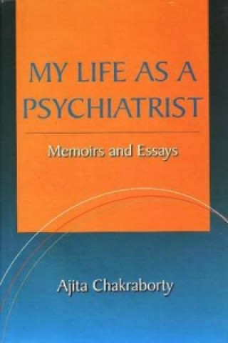 My Life as a Psychiatrist