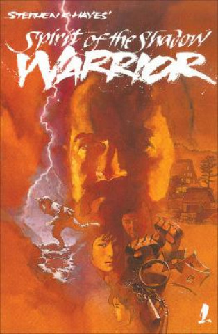 Ninja Vol 1: Spirit of the Shadow Warrior