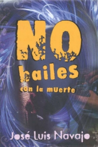 No bailes con la muerte