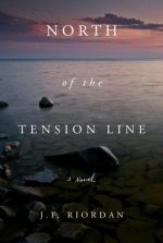 North of the Tension Line Volume 1