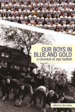 Our Boys in Blue and Gold