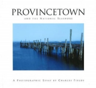 Provincetown and the National Seashore