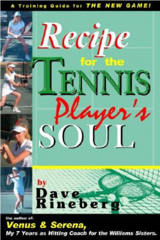 Recipes for a Tennis Player's Soul