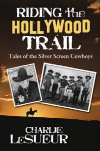 Riding the Hollywood Trail