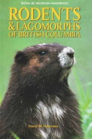 Rodents and Lagomorphs of British Columbia