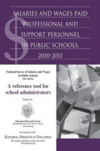 Salaries & Wages Paid Professional & Support Personnel in Public Schools, 2010-2011