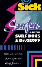 Sick Surfers Ask the Surf Docs & Dr Geoff
