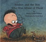 Snakes and the Boy Who Was Afraid of Them