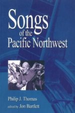 Songs of the Pacific Northwest