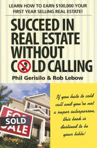 Succeed in Real Estate Without Cold Calling