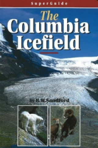 SuperGuide: The Columbia Icefield