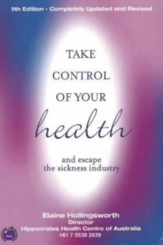 Take Control of Your Health & Escape the Sickness Industry
