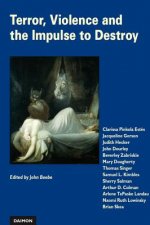 Terror, Violence & the Impulse to Destroy