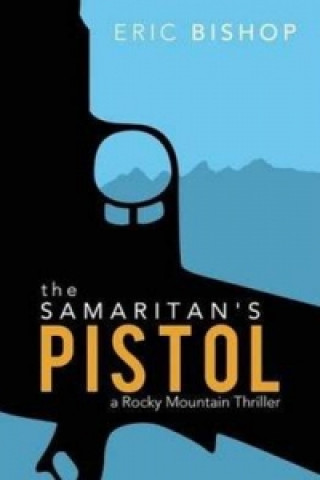 Samaritan's Pistol