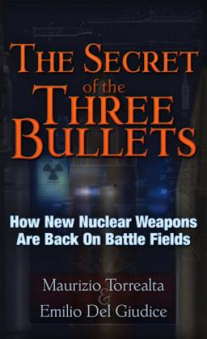 Secret of the Three Bullets