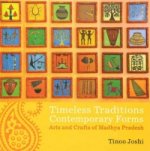 Timeless Traditions Contemporary Forms