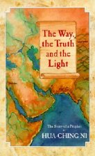 Way, the Truth and the Light