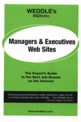 Weddle's Wiznotes - Managers & Executives Web Sites