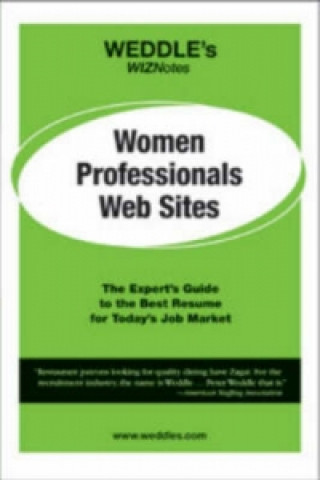 Weddle's Wiznotes: Women Professionals Web Sites