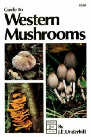 Guide to Western Mushrooms