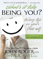 What's it Like Being You?