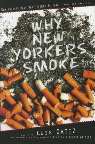 Why New Yorkers Smoke