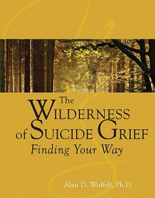 Wilderness of Suicide Grief