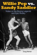 Willie Pep vs. Sandy Saddler