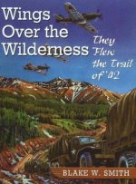 Wings Over the Wilderness