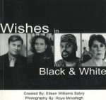 Wishes in Black and White