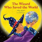 Wizard Who Saved the World