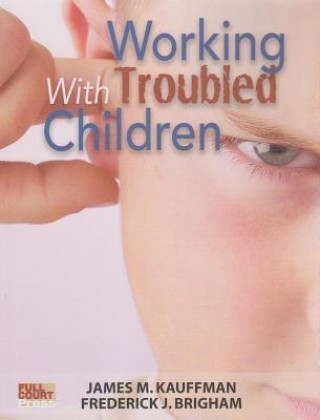 Working with Troubled Children