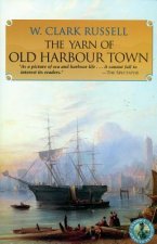 Yarn of Old Harbour Town