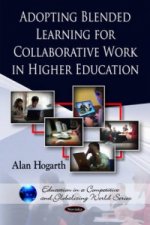 Adopting Blended Learning for Collaborative Work in Higher Education
