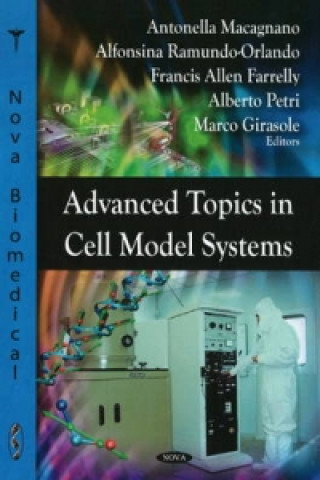 Advanced Topics in Cell Model Systems