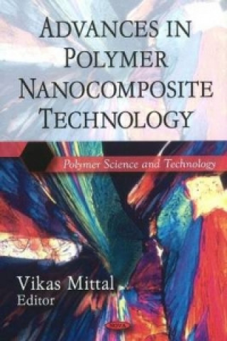 Advances in Polymer Nanocomposite Technology