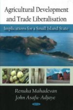 Agricultural Development and Trade Liberalisation
