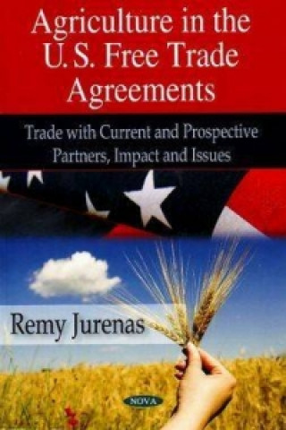 Agriculture in U.S. Free Trade Agreements