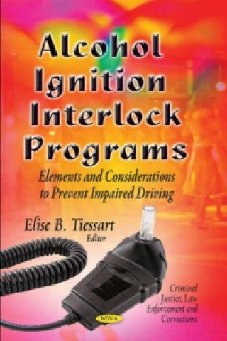 Alcohol Ignition Interlock Programs